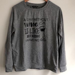 Women’s Crew Neck- Funny Wine Sweatshirt. Size XL